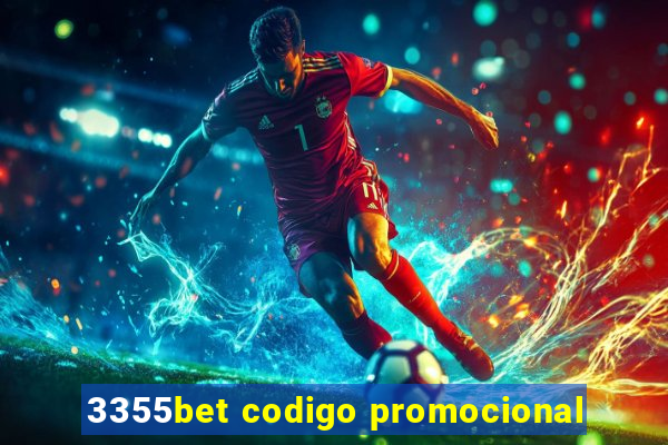 3355bet codigo promocional